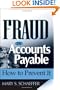 Fraud in Accounts Payable: How to Prevent It