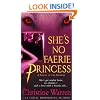She's No Faerie Princess