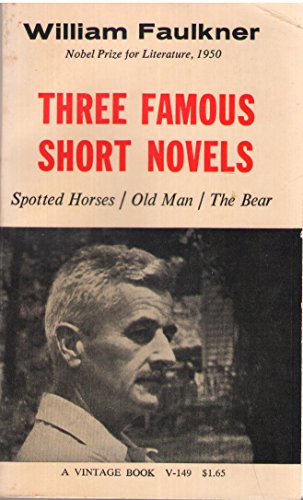three famous short novels spotted horses old man  the bear