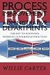 Process Improvement for Administrative Departments: The Key To Achieving Internal Customer Satisfaction