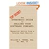 The Strategic Guide to Selling Your Software Company: Essential Advice from a Veteran Deal Warrior