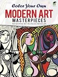 Color Your Own Modern Art Masterpieces[COLOR BK-COLOR YOUR OWN MODERN][Paperback]