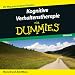 Grundlagen Der Kognitiven Verhaltenstherapie Fur Dummies Horbuch (Für Dummies)