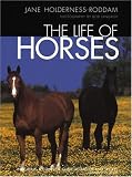 The Life of Horses (Howell reference books)