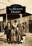 Search : The Mojave Desert (Images of America: California)