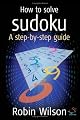 How to Solve Sudoku ; A Step-By Step Guide