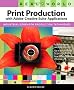 Real World Print Production with Adobe Creative Suite Applications