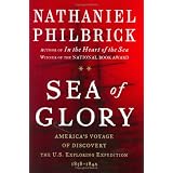 Sea of Glory: America's Voyage of Discovery, the U.S. Exploring Expedition, 1838-1842