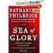 Sea of Glory: America's Voyage of Discovery, the U.S. Exploring Expedition, 1838-1842