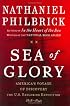 Sea of Glory: America's Voyage of Discovery, the U.S. Exploring Expedition, 1838-1842
