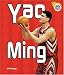  : Yao Ming (Amazing Athletes)