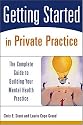 Getting Started in Private Practice: The Complete Guide to Building Your Mental Health Practice