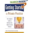 Getting Started in Private Practice: The Complete Guide to Building Your Mental Health Practice (Getting Started) by  Chris E. Stout and Laurie Cope Grand