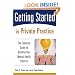 Getting Started in Private Practice: The Complete Guide to Building Your Mental Health Practice