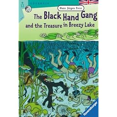 The Black Hand Gang and the Treasure in Breezy Lake. ( Ab 12 J.). Englische Ausgabe mit vielen Vokabeln. (Taschenbuch)
