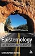 Epistemology: Key Concepts in Philosophy