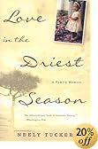 Love in the Driest Season: A Family Memoir (2005)