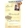 Love in the Driest Season: A Family Memoir