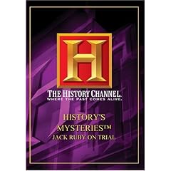 History's Mysteries - Jack Ruby On Trial (History Channel)