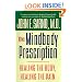 The Mindbody Prescription: Healing the Body, Healing the Pain