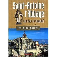 Saint-Antoine l'Abbaye : Un tr�sor en Dauphin�