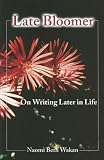 Late Bloomer: On Writing Later in Life