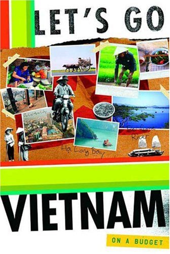 City Travel Guides Discounted  Books : Let's Go Vietnam 2nd Edition (Let's Go Vietnam)