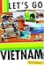 Let's Go Vietnam (Let's Go: Vietnam)