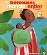 Les Berceuses du monde entier, volume 2 (inclus un CD)
