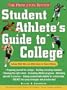 Student Athlete's Guide to College (Princeton Review Series)