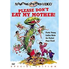 Please Don't Eat My Mother by 