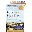 Born On A Blue Day: Inside the Extraordinary Mind of an Autistic Savant