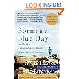 Born On A Blue Day: Inside the Extraordinary Mind of an Autistic Savant