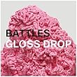 cover of battles: gloss drop