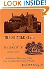 The Shingle Style and the Stick Style: Architectural Theory and Design from Downing to the Origins of Wright; Revised Edition (Yale Publications in the History of Art)