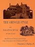 The Shingle Style and the Stick Style: Architectural Theory and Design from Downing to the Origins of Wright; Revised Edition (Yale Publications in the History of Art)
