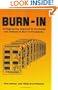 Burn-In: An Engineering Approach to the Design and Analysis of Burn-In Procedures