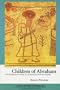 Children of Abraham: An Introduction to Judaism for Muslims