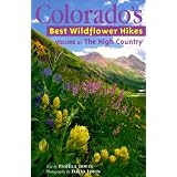 Colorado's Best Wildflower Hikes: The High Country