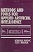 Methods and Tools for Applied Artificial Intelligence (Computer Aided Engineering)