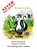 Never Mace A Skunk II: The Legends Continue