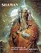  : Shaman: The Paintings of Susan Seddon Boulet