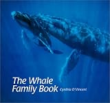 The Whale Family Book (Animal Family Books (Sagebrush))の画像