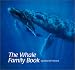 The Whale Family Book (Animal Family Books (Sagebrush))