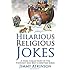 Hilarious Religious Jokes: A Huge Collection Of The Funniest Christian Jokes