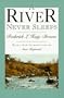 A River Never Sleeps