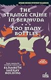 The Strange Crime in Bermuda /Too Many Bottles