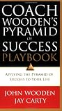 Coach Wooden`s Pyramid of Success Playbook
