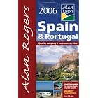 Alan Rogers Spain and Portugal 2006: Quality Camping and Caravanning Sites (Alan... by Watersports Books