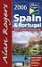 Alan Rogers Spain and Portugal 2006: Quality Camping and Caravanning Sites (Alan Rogers Guides)